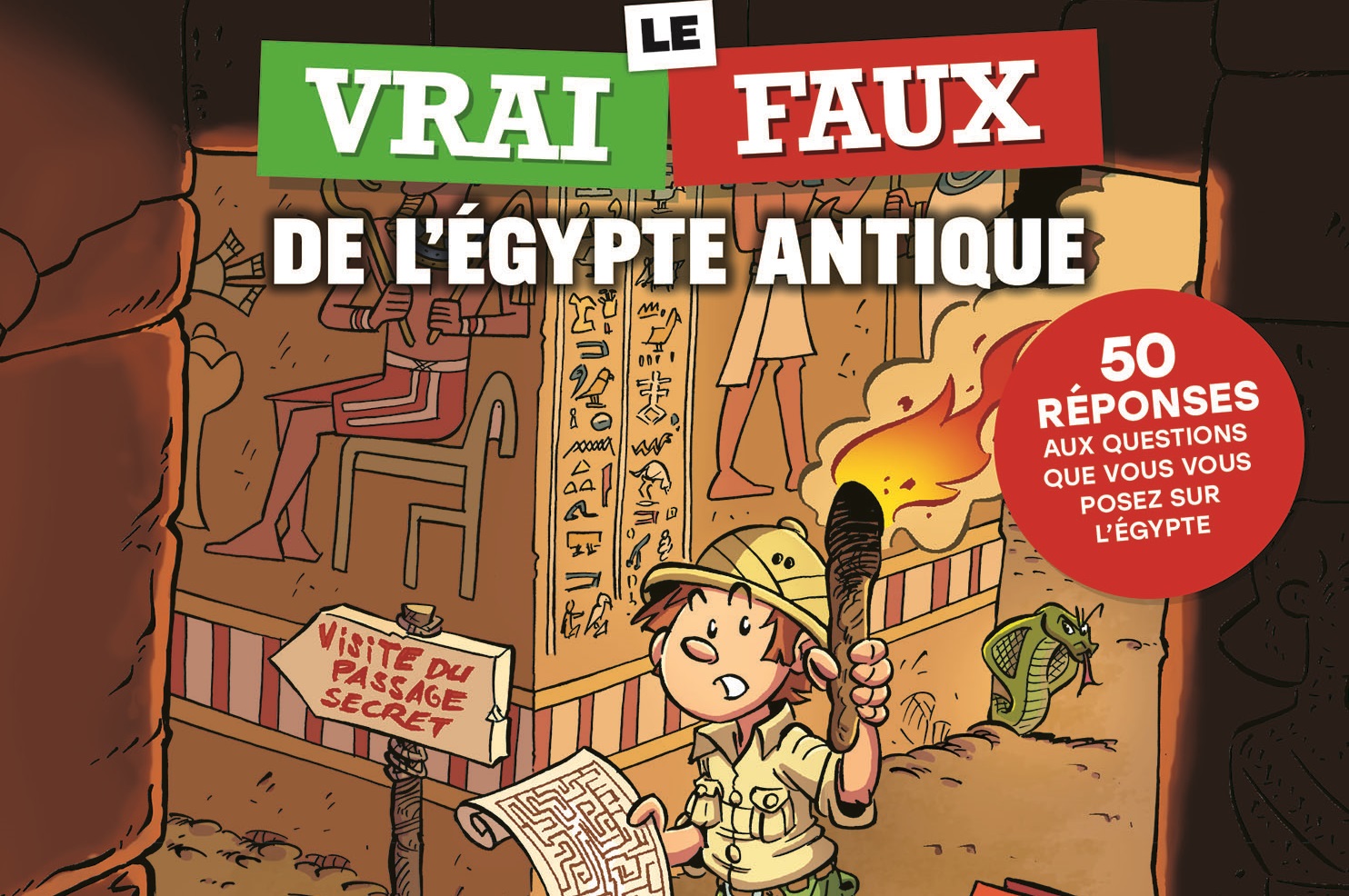 vrai faux de l'égypte antique