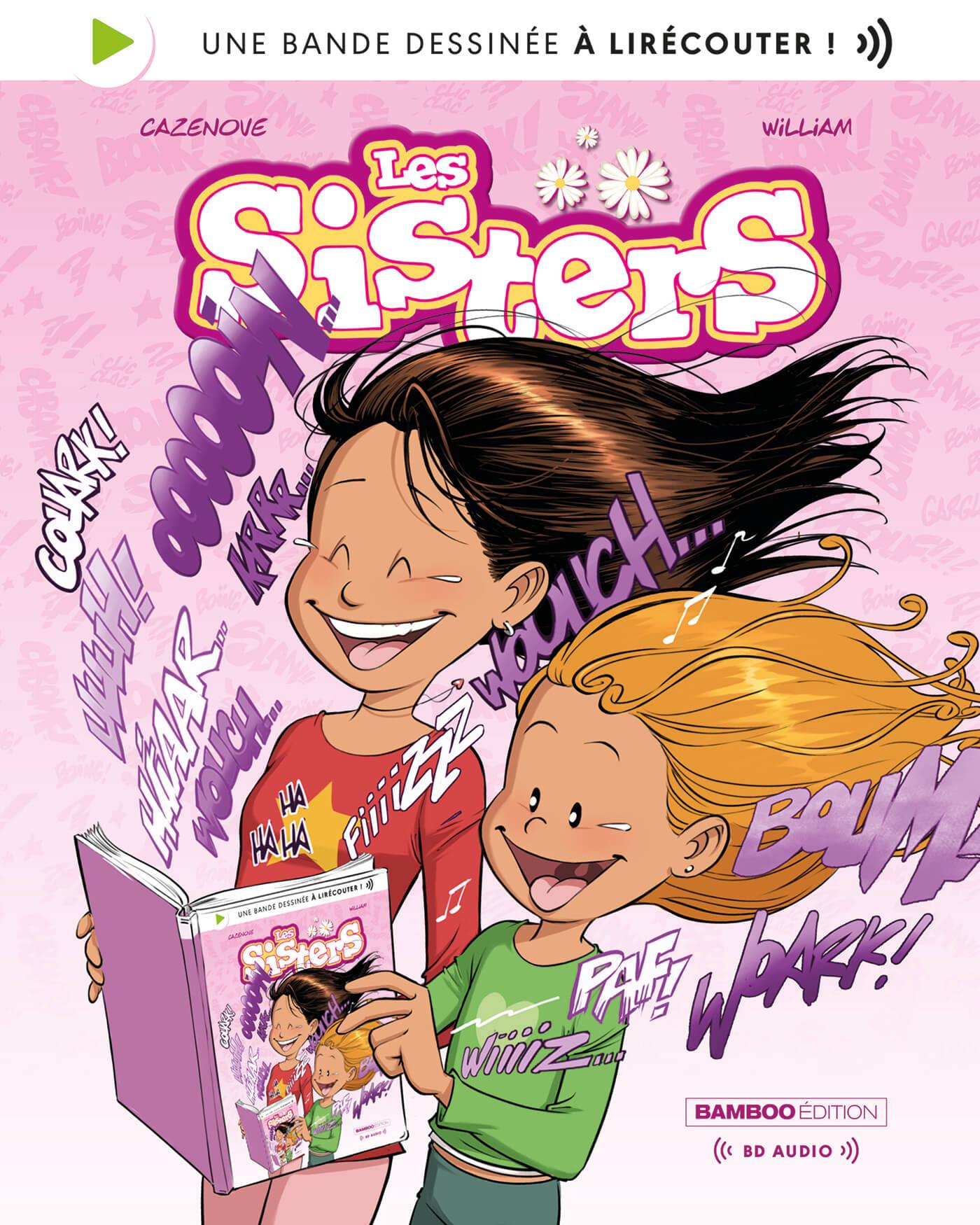 Nouveau format pour Les Sisters en BD à lire et à écouter