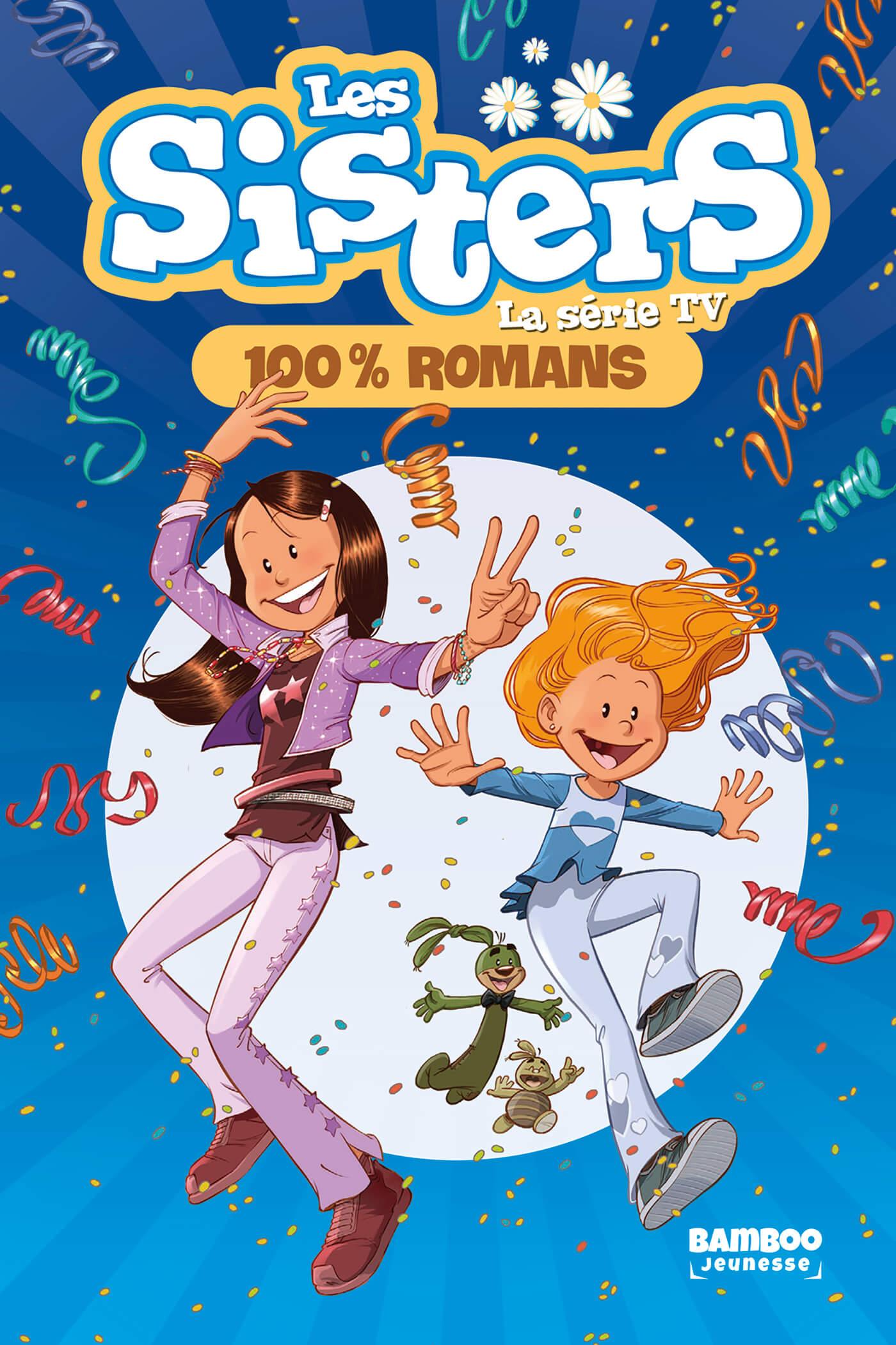 Les Sisters en roman poche : un numéro 100 spécial arrive !